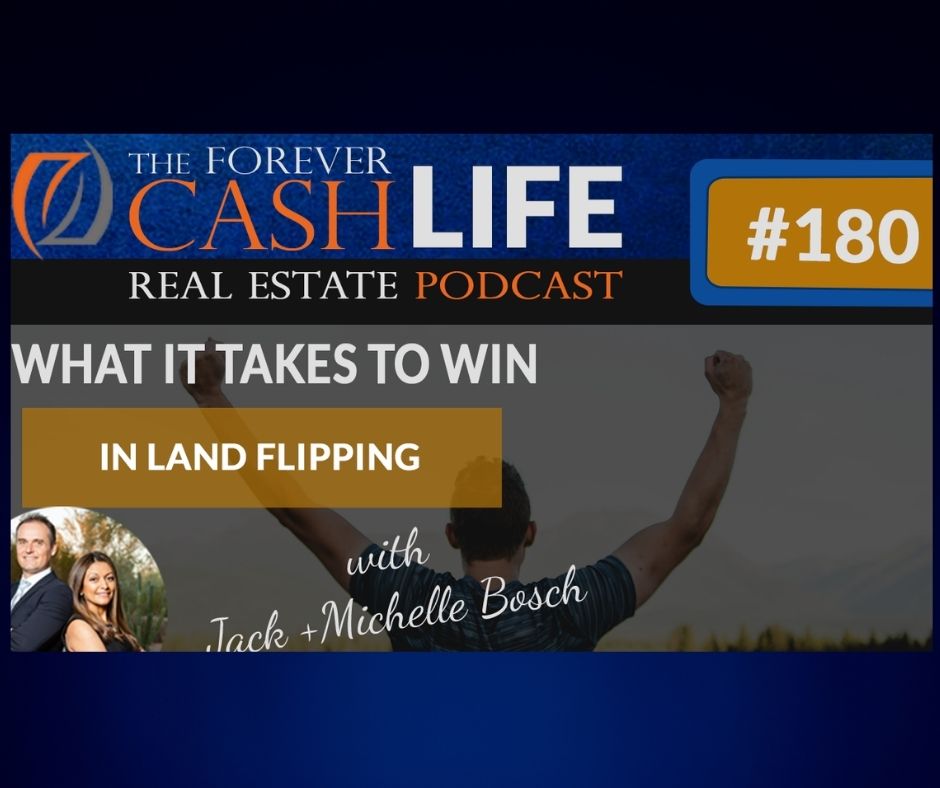 What It Takes to Win in Land Investing