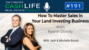 How to Master Sales in your Land Business with Ryann Dowdy